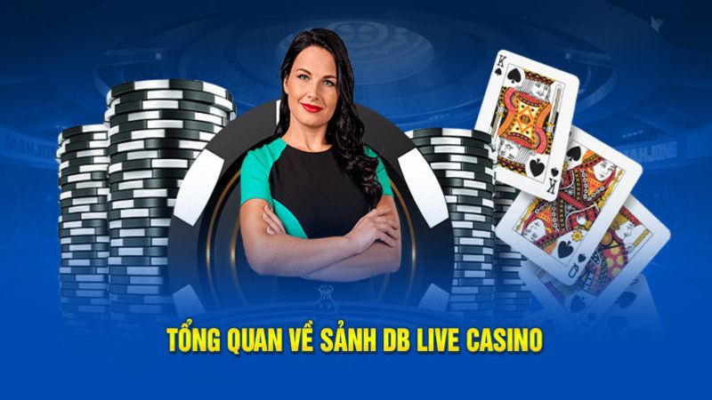 Khám phá sảnh DB Live Casino hàng đầu