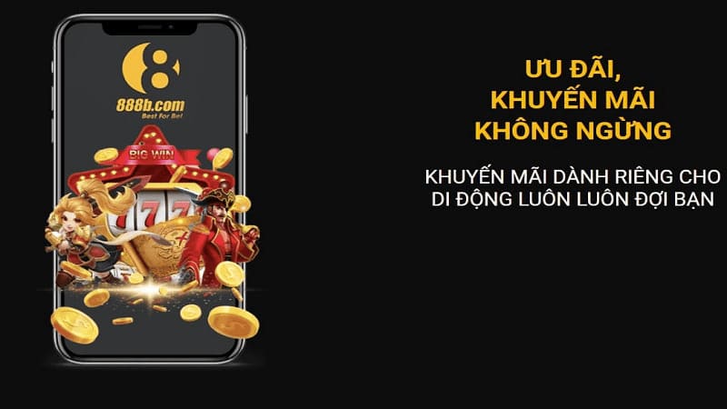 Điều kiện tài app 888B thành công