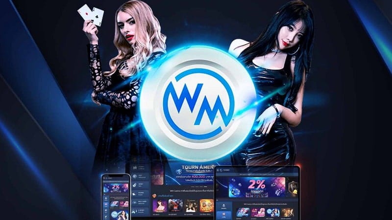 Lợi ích khi tham gia sảnh game WM Casino